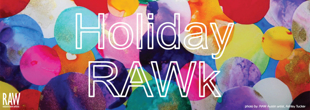 HOLIDAY RAWK 2018 WITH RAW ARTIST DC!