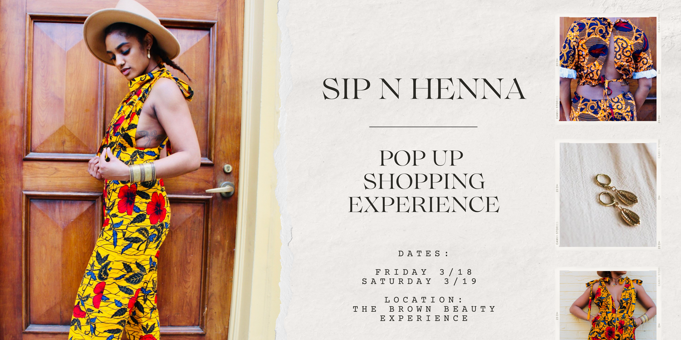 Sip N Henna | Popup Experience!